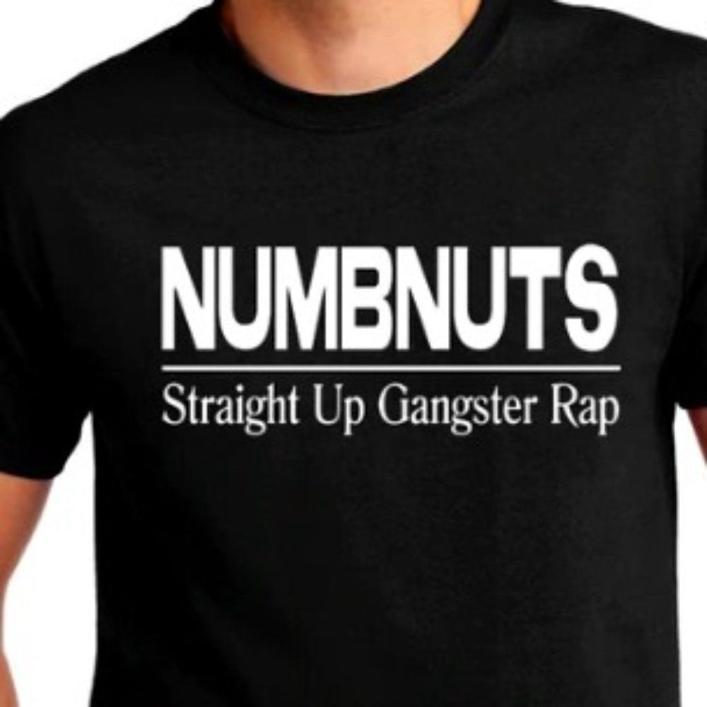Funny Friends TV Show T-Shirt "NUMBNUTS - Straight Up Gangster Rap"